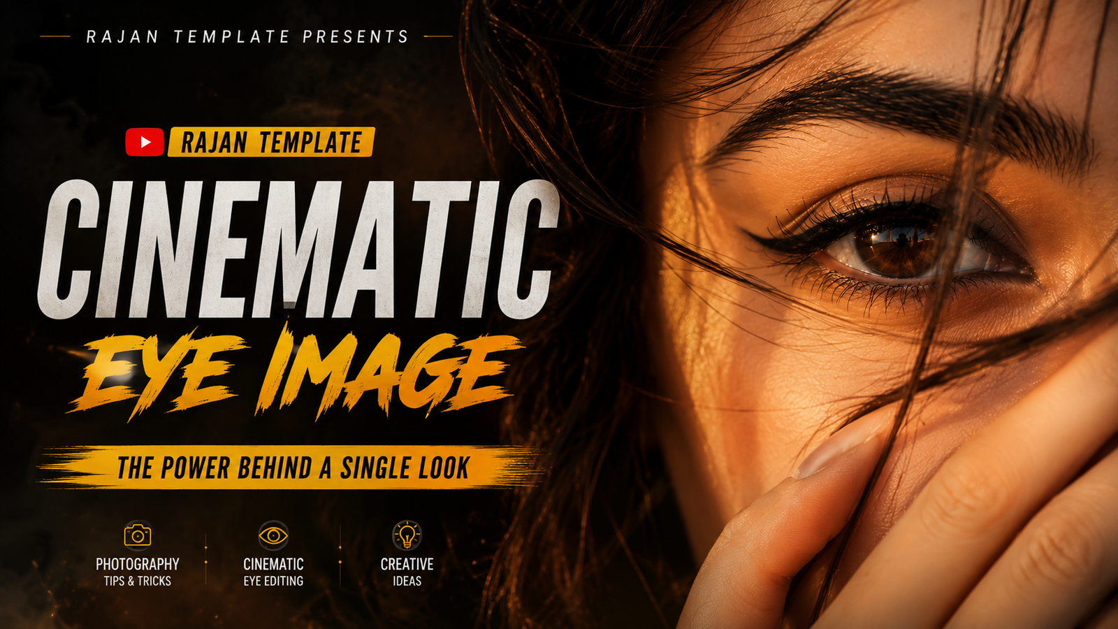 Rajan Template: Cinematic Eyes Close-Up AI Prompts