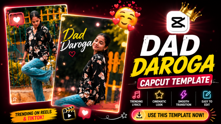 Rajan Template: Dad Daroga CapCut Edit Guide