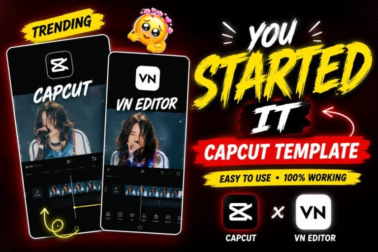 Rajan Template: You Started It CapCut Edit Guide